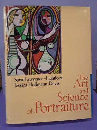 Item #67529 The Art and Science of Portraiture. Sara Lawrence-Lightfoot, Jessica Hoffmann Davis