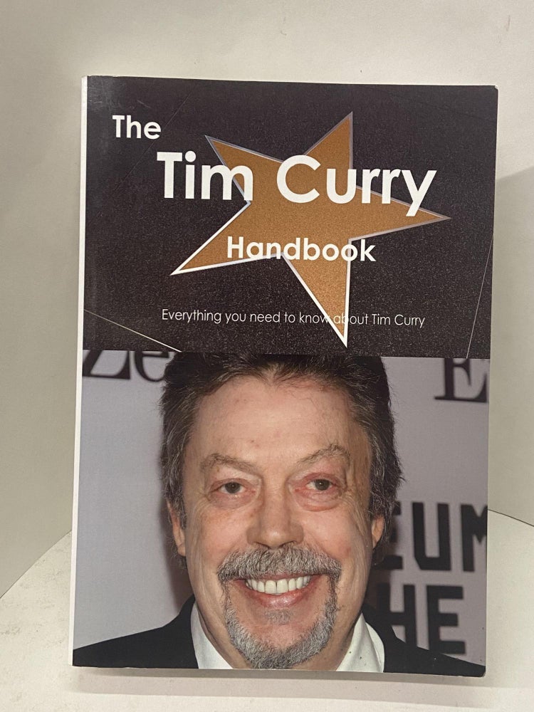 Item #67546 The Tim Curry Handbook