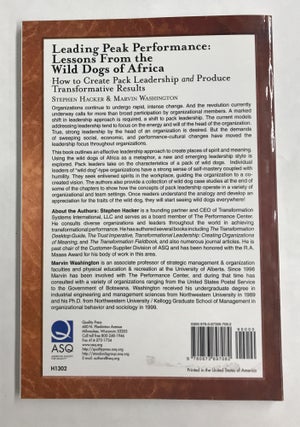Leading Peak Performance: Lessons from the Wild Dogs of Africa: How to Create Pack Leadership & Produce Transformative Results