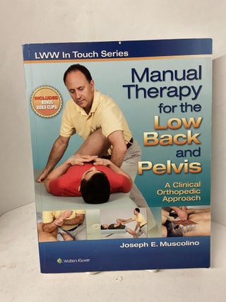 Item #67715 Manual Therapy for the Lower Back and Pelvis: A Clinical Orthopedic Approach. Joseph...