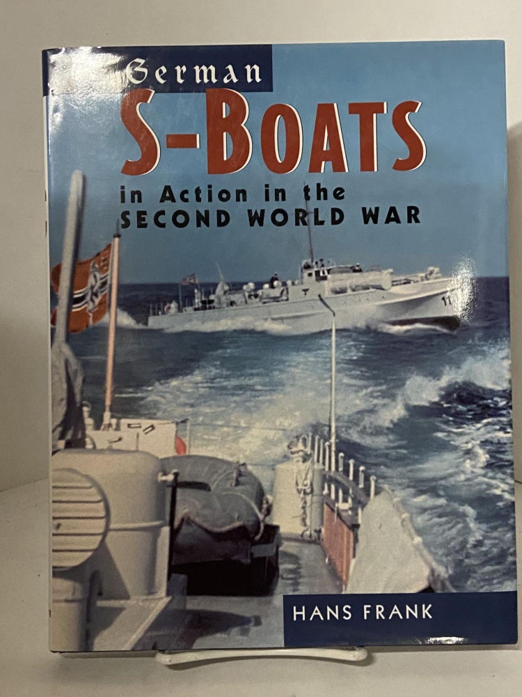 Item #67812 German S-Boats in Action: In the Second World War. Hans Frank.