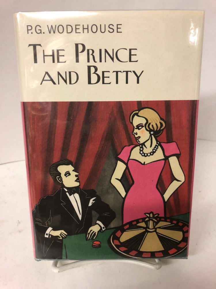 Item #67849 The Prince and Betty. P. G. Wodehouse.