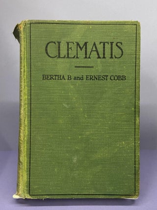 Item #67871 Clematis. Bertha B. Cobb, Ernest Cobb