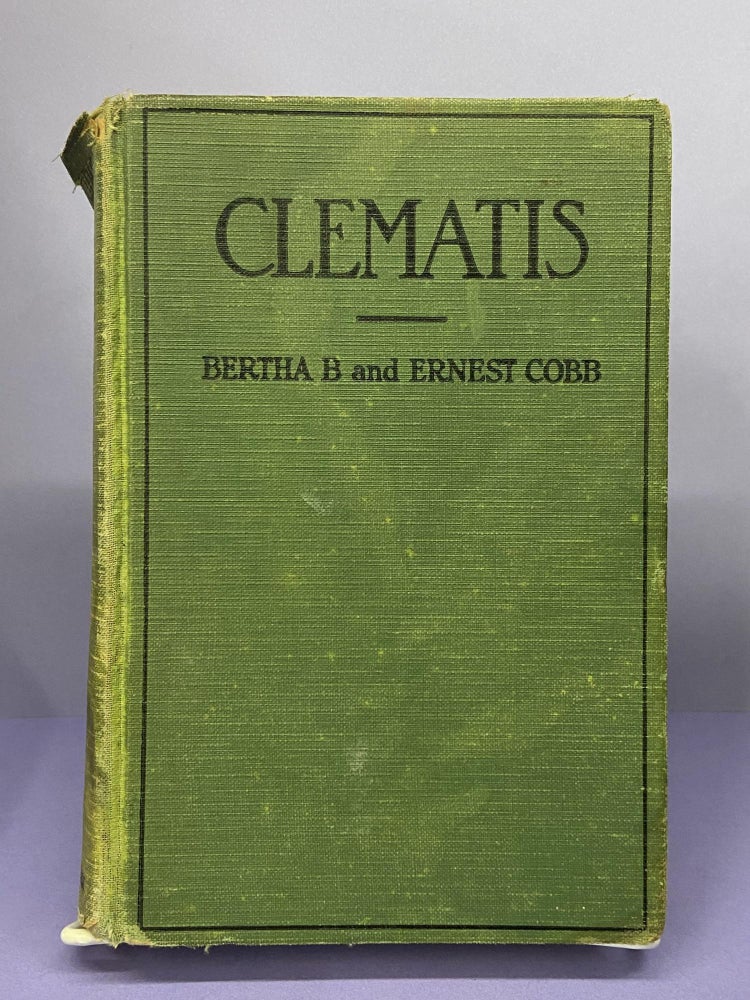 Item #67871 Clematis. Bertha B. Cobb, Ernest Cobb.