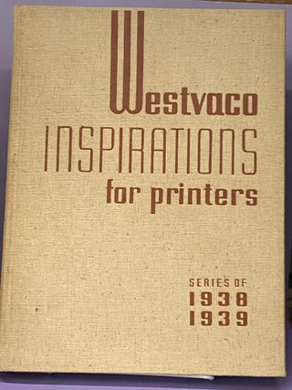 Item #67875 Westvaco Inspirations for Printers- Series of 1938-1939. Westvaco