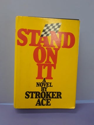 Item #67899 Stand On It. Stroker Ace