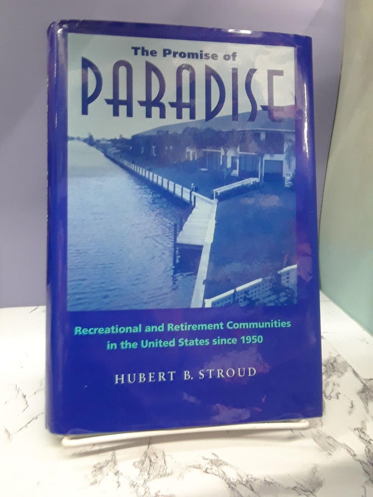 Item #67920 The Promise of Paradise. Hubert Stroud.