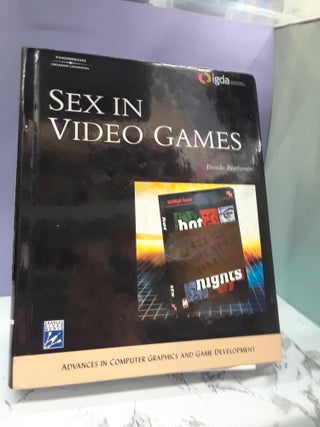 Item #67927 Sex in Video Games. Brenda Brathwaite