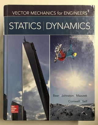 Item #67930 Vector Mechanics for Engineers: Statics and Dynamics. Ferdinand P. Beer, E. Russell...