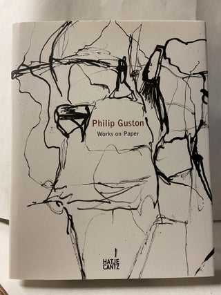 Item #68062 Philip Guston: Works on Paper. Christoph Schreier, Michael Semff, edited