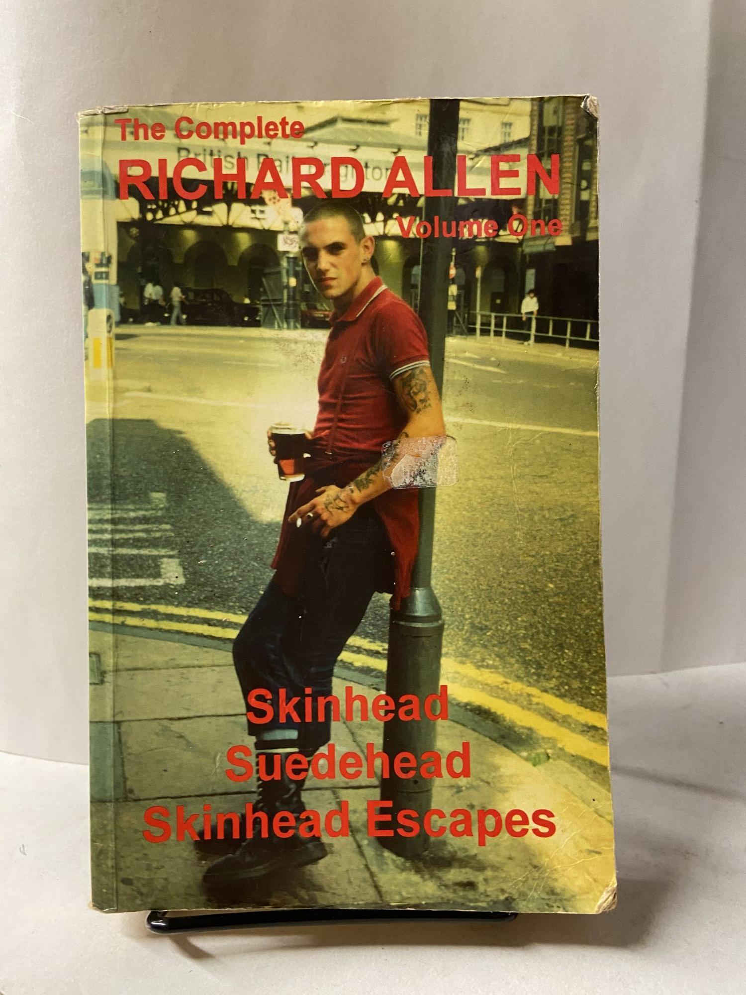 The Complete Richard Allen, Vol. 1: Skinhead, Suedehead and