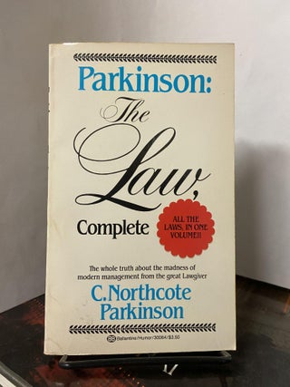 Item #68097 Parkinson: The Law, Complete. C. Northcote Parkinson