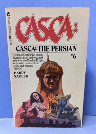 Item #68121 CASCA: The Persian (#6). Barry Sadler