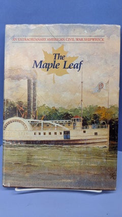 Item #68181 The Maple Leaf. Keith V. Holland, Lee B. Manley, James W. Towart