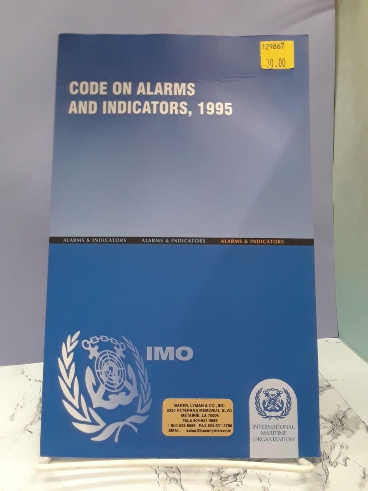Item #68206 Code on Alarms and Indicators, 1995. International Maritime Organization.