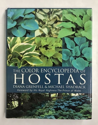 Item #68284 The Color Encyclopedia of Hostas. Diana Grenfell, Michael Shadrack
