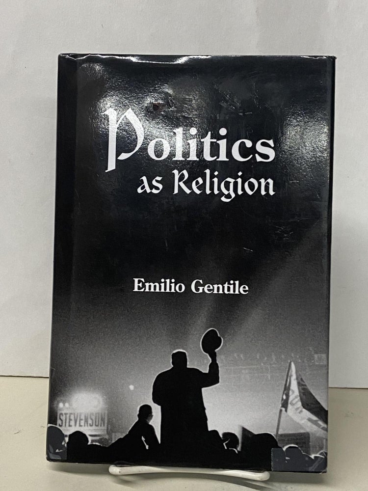 Item #68312 Politics As Religion. Robin Gentile.