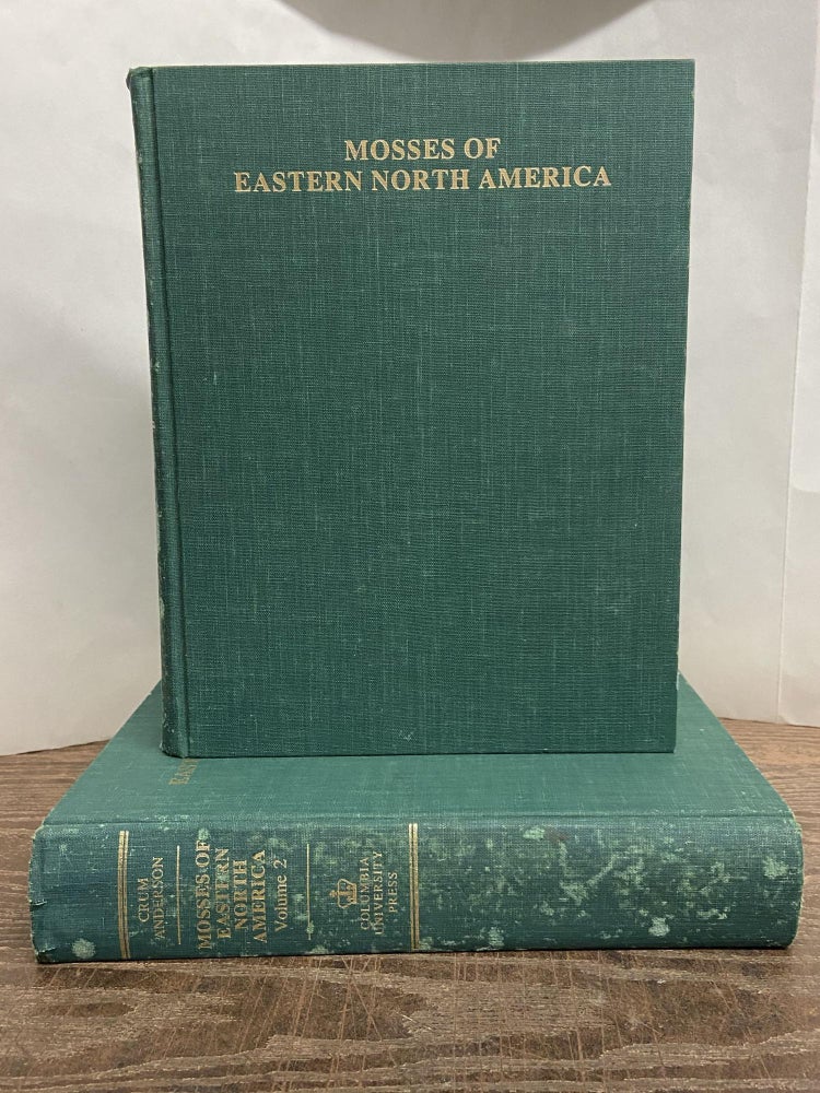 Item #68321 Mosses of Eastern North America (2-volume set). Howard A. Crum, Lewis E. Anderson.