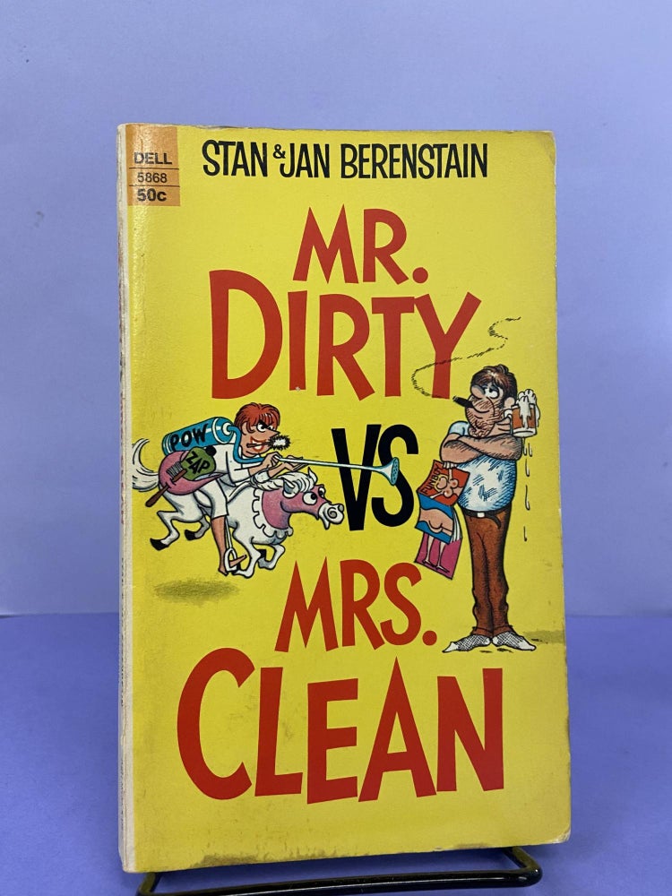 Item #68383 Mr. Dirty vs. Mrs. Clean. Stan Berenstain, Jan.