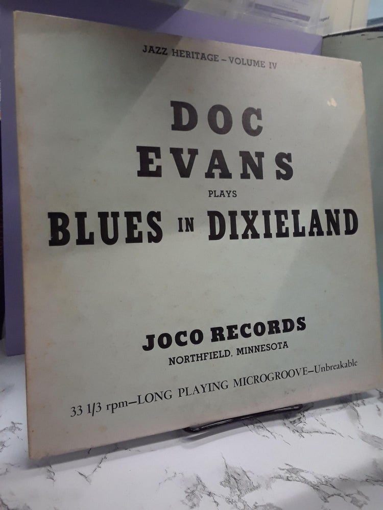 Item #68397 Doc Evans Plays Blues in Dixieland. Doc Evans.