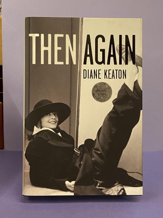 Item #68458 Then Again. Diane Keaton