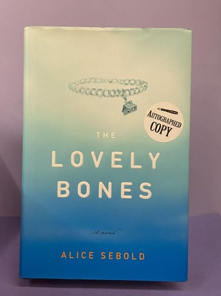 Item #68459 The Lovely Bones. Alice Sebold