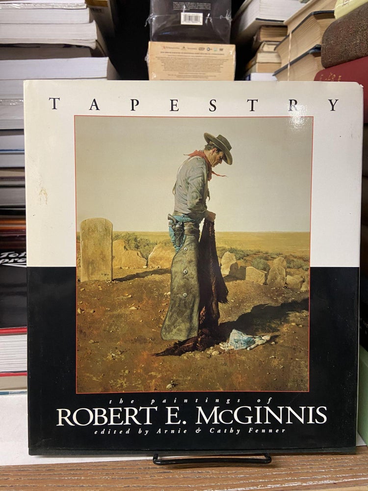 Item #68500 Tapestry- The Painting of Robert E.McGinnis. Cathie Fenner, Arnie Fenner.