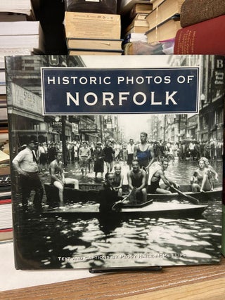 Item #68501 Historic Photos of Norfolk. Peggy Haile McPhillips