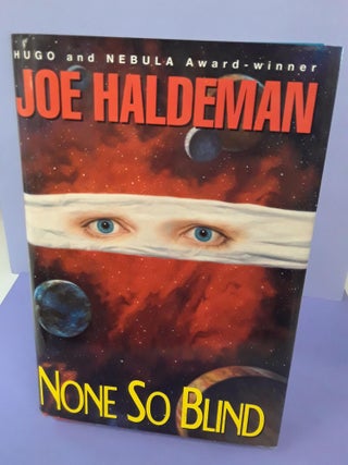 Item #68560 None So Blind. Joe Haldeman