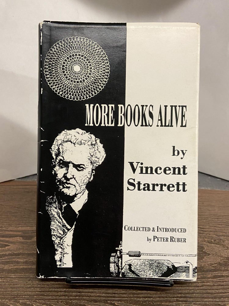 Item #68580 More Books Alive. Vincent Starrett.