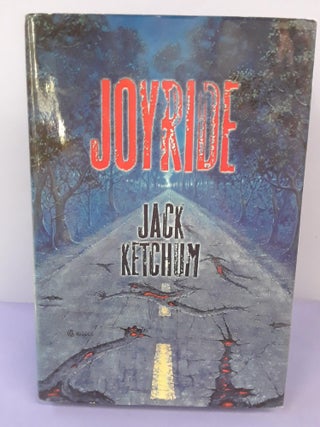 Item #68590 Joyride. Jack Ketchum