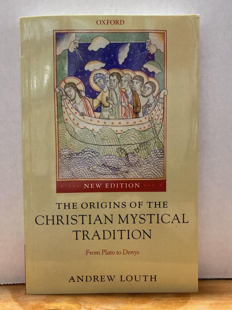 Item #68620 The Origins of the Christian Mystical Tradition: From Plato to Denys. Andrew Louth.