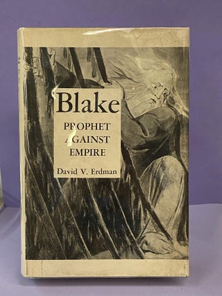 Item #68681 Blake: Prophet Against Empire. David V. Erdman