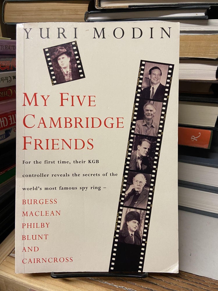 Item #68722 My Five Cambridge Friends. Yuri Modin.