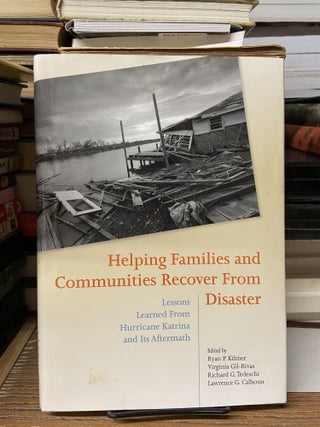 Item #68786 Helping Families and Communities Recover From Disaster- Lessons Learned From...