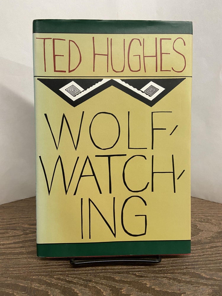 Item #68829 Wolfwatching. Ted Hughes.