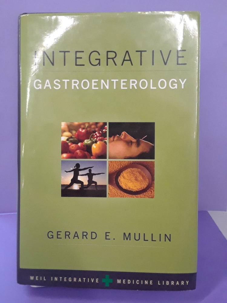 Item #68861 Integrative Gastroenterology. Gerard Mullin.