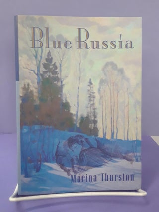 Item #68865 Blue Russia. Marina Thurston