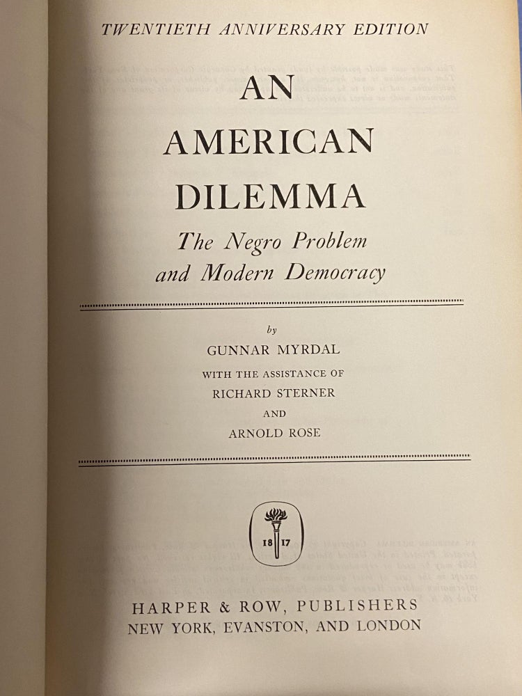 Item #68944 An American Dilemma: The Negro Problem and Modern Democracy (20th Anniversary Edition). Gunnar Myrdal.
