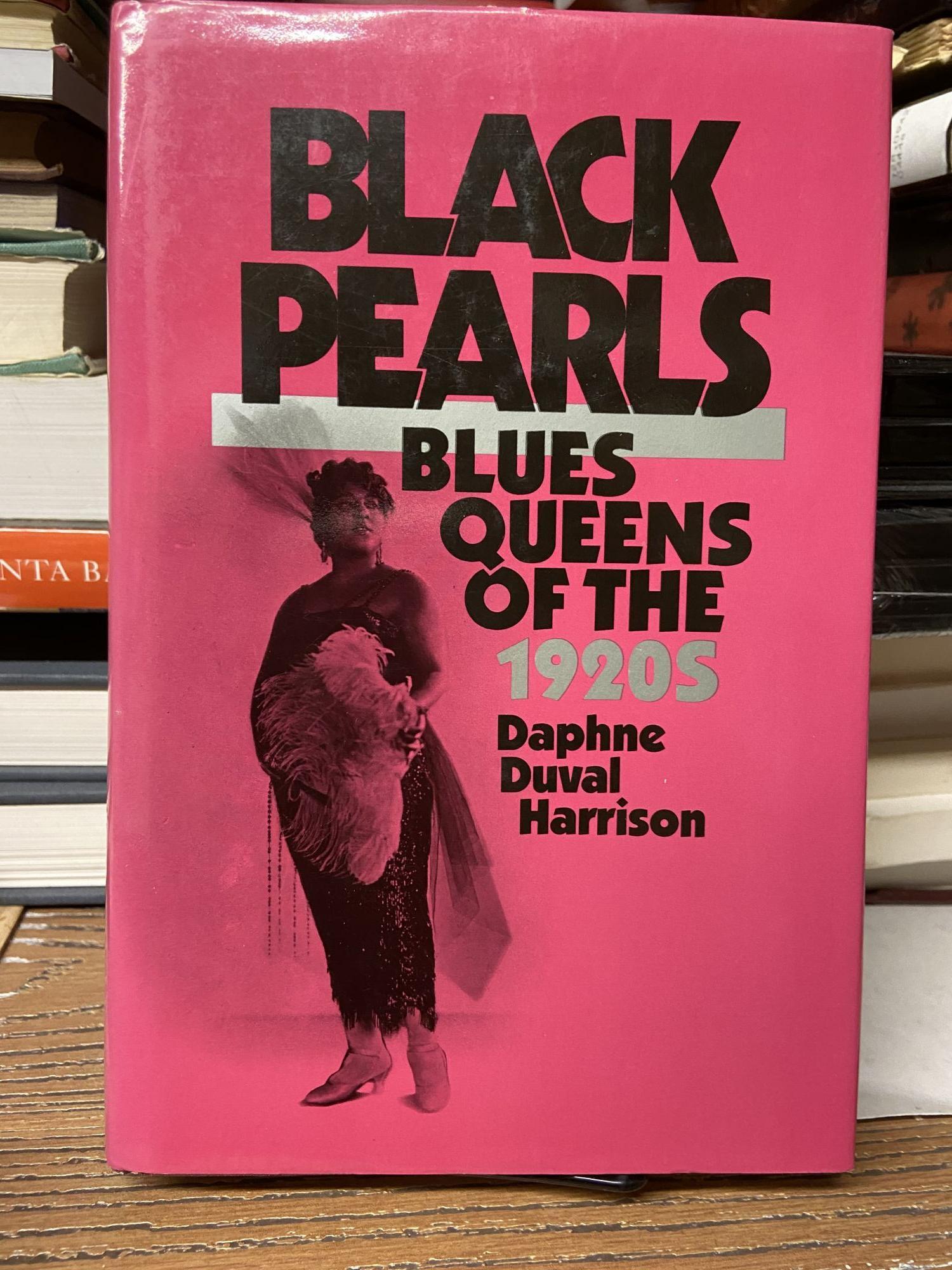 Black Pearls: Blues Queens of the 1920s | Daphne Duval Harrison