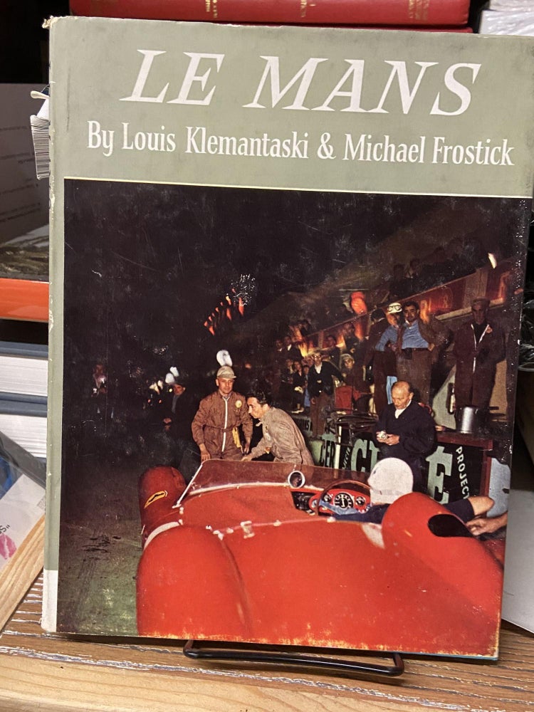 Item #68986 Le Mans: A Picture History. Louis Klemantaski, Michael Frostick.