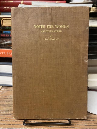 Item #69000 Votes for Women and Other Stories. Leo Lebowich