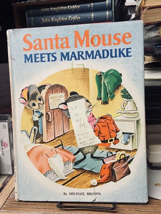 Item #69002 Santa Mouse Meets Marmaduke. Michael Brown