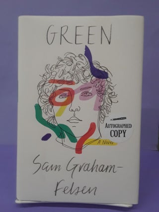 Item #69069 Green: A Novel. Sam Graham Felsen