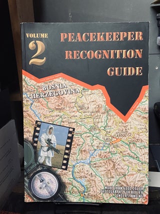 Peacekeeper Recognition Guide, Vol. 1 & 2