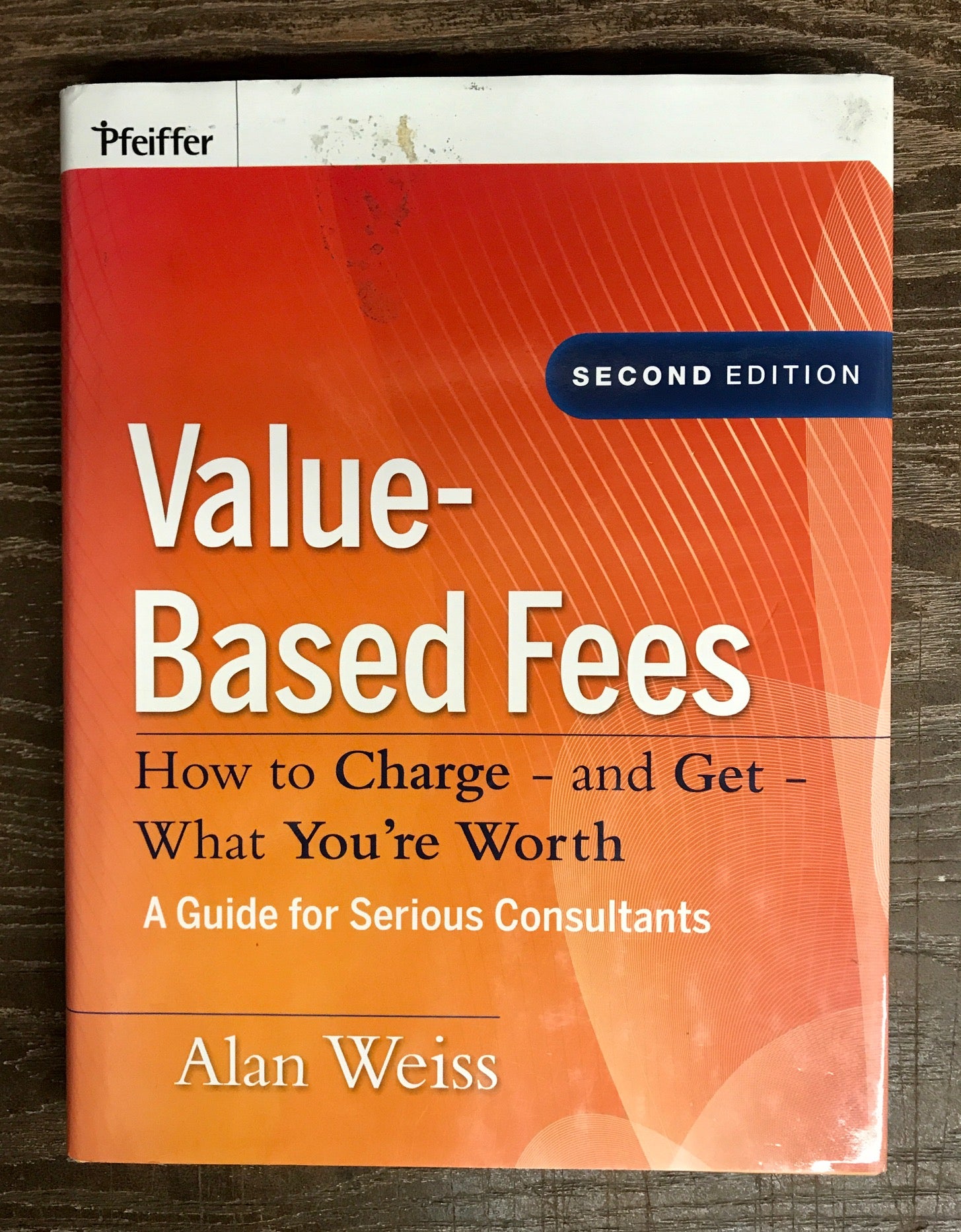 value-based-fees-how-to-charge-and-get-what-you-re-worth-alan