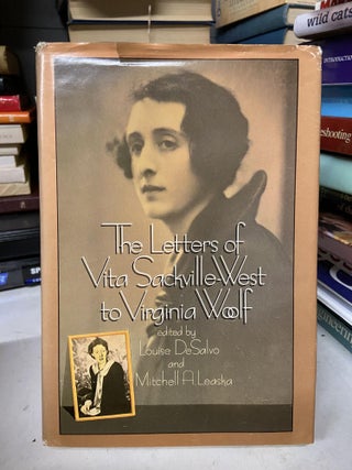 Item #69135 The Letters of Vita Sackville-West to Virginia Woolf. Louise DeSalvo, Mitchell A....