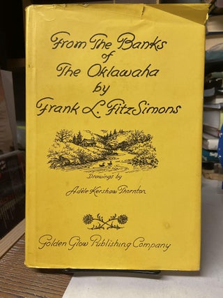 Item #69153 From the Banks of The Oklawaha- Facts and Legends of the North Carolina Mountains....