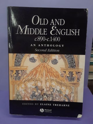 Item #69208 Old and Middle English c.890-c.1400: An Anthology. Elaine Treharne