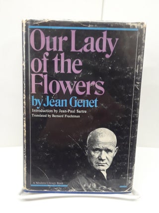 Item #69348 Our Lady of the Flowers. Jean Genet